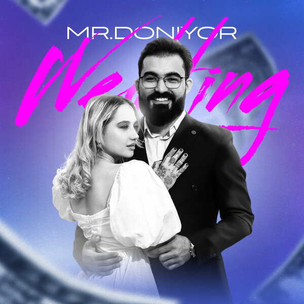Mr.DONIYOR — Wedding